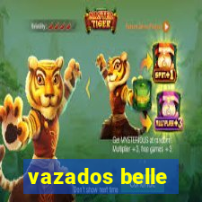 vazados belle